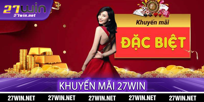 Khuyến Mãi 27win